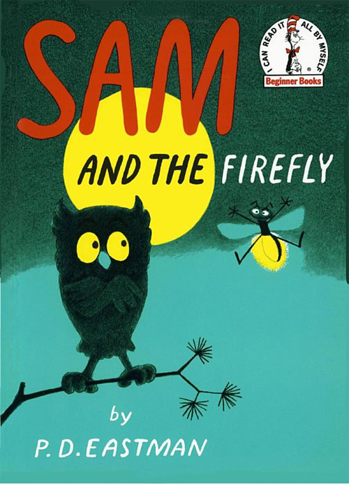 My Owl Barn Sam And The Firefly by P. D. Eastman
