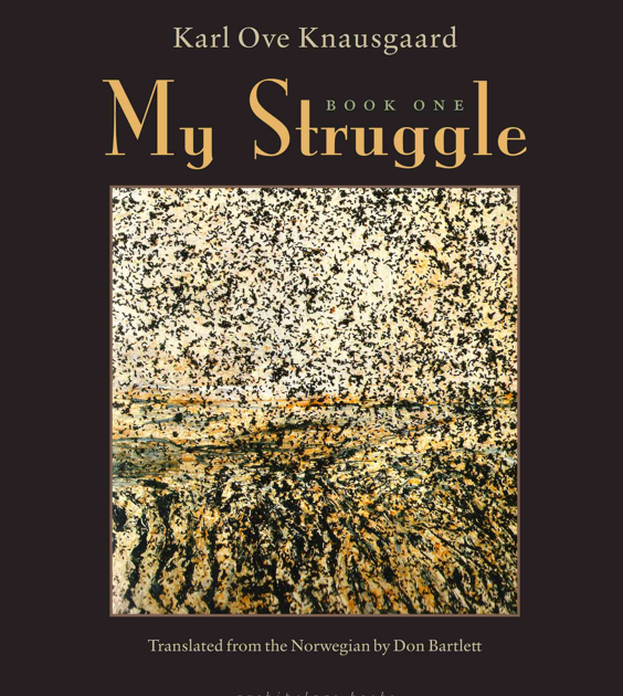 karl ove knausgaard my struggle book 1 karl ove knausgaard my struggle book 1