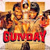 Gunday Review :Gunday Does a Rocking (SUPERHIT) Bussiness on Box-Office !