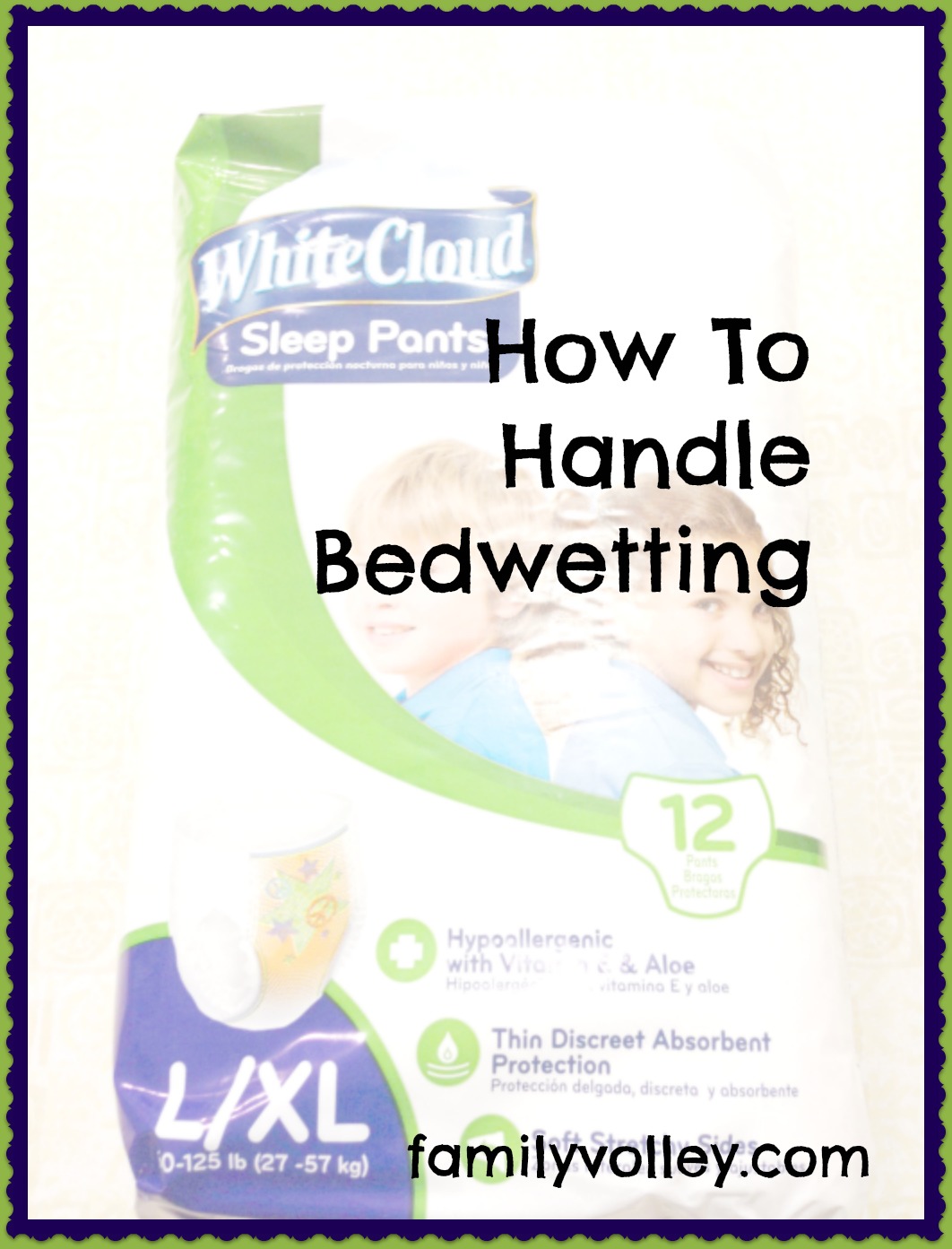 Family Volley How To Deal With Bedwetting