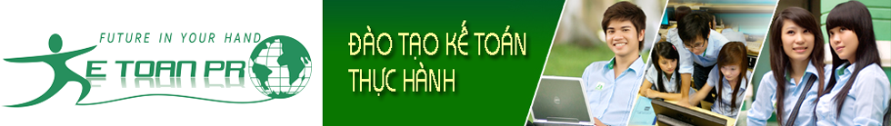 Đào Tạo Kế Toán | Kế toán tổng hợp,kế toán thực hành,kế toán thuế