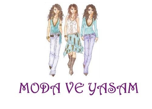 Moda ve Yaşam