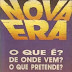 Nova Era - O Que? De onde Vem? O Que Pretende? - Marcos André