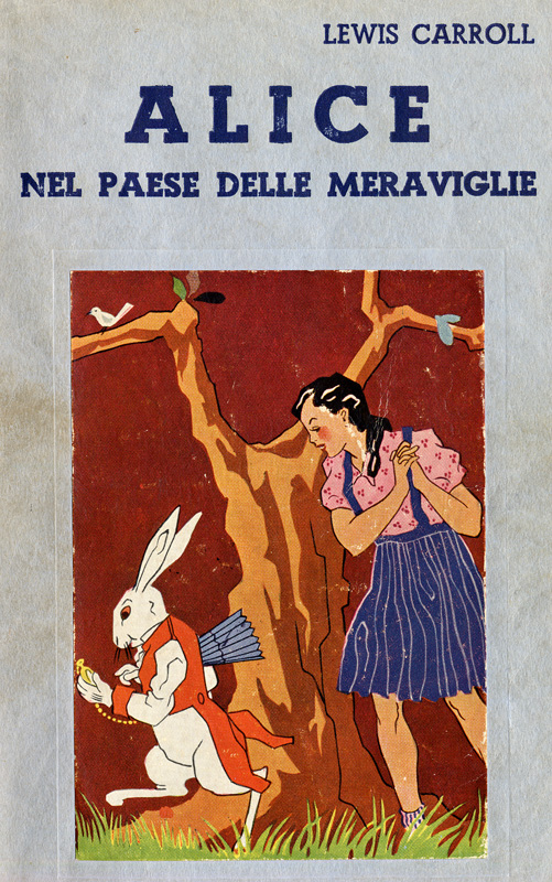 Alice in Wonderland: Alice nel Bel Paese. Le edizioni italiane.
