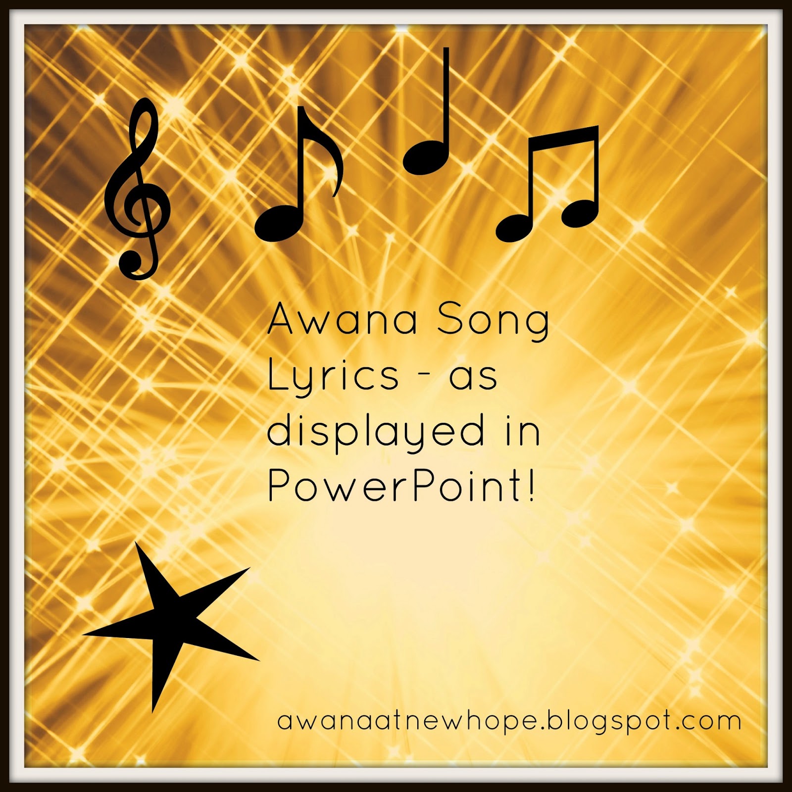 Building Lives on the Word of God: Awana Song Lyrics PowerPoint!