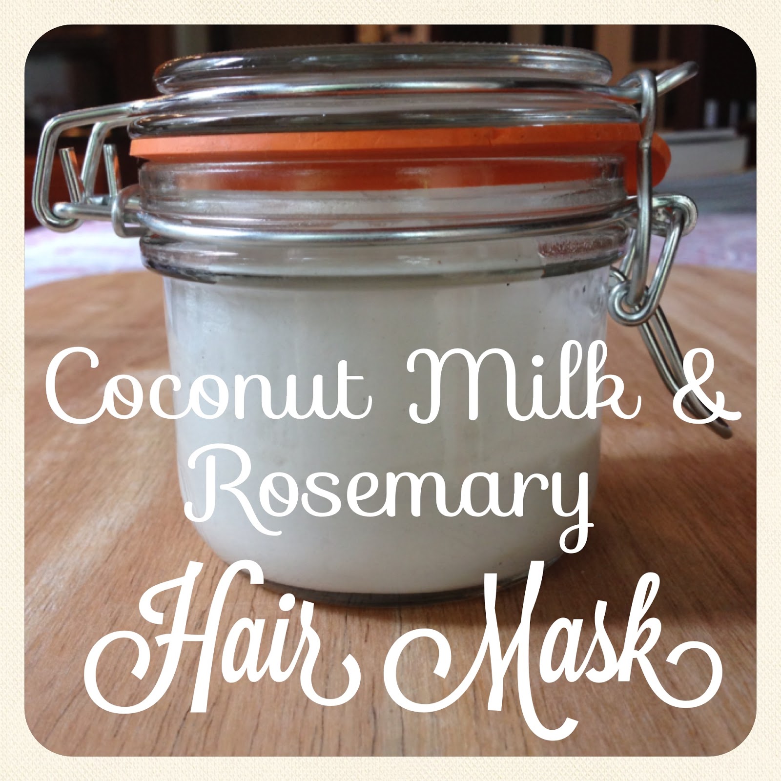 DIY Coconut Milk & Rosemary Hair Mask Healthy Natural