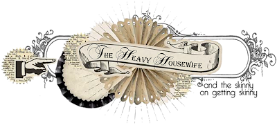 The Heavy Housewife