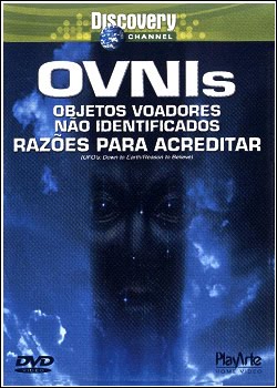 Ovnis: Objetos Voadores Não Identificados, Razões para Acreditar – AVI Dual Áudio + RMVB Dublado