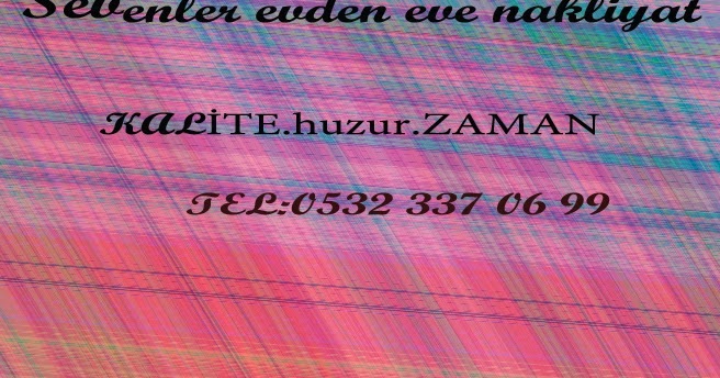 Sevenler Diyarbakır Evden Eve Nakliyat Asansörlü Firmaları fiyatları