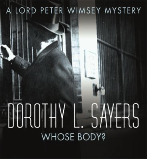 whose body dorothy sayers whose body dorothy sayers