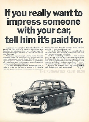 Classic VOLVO ad. "If you really want to impress someone..."
