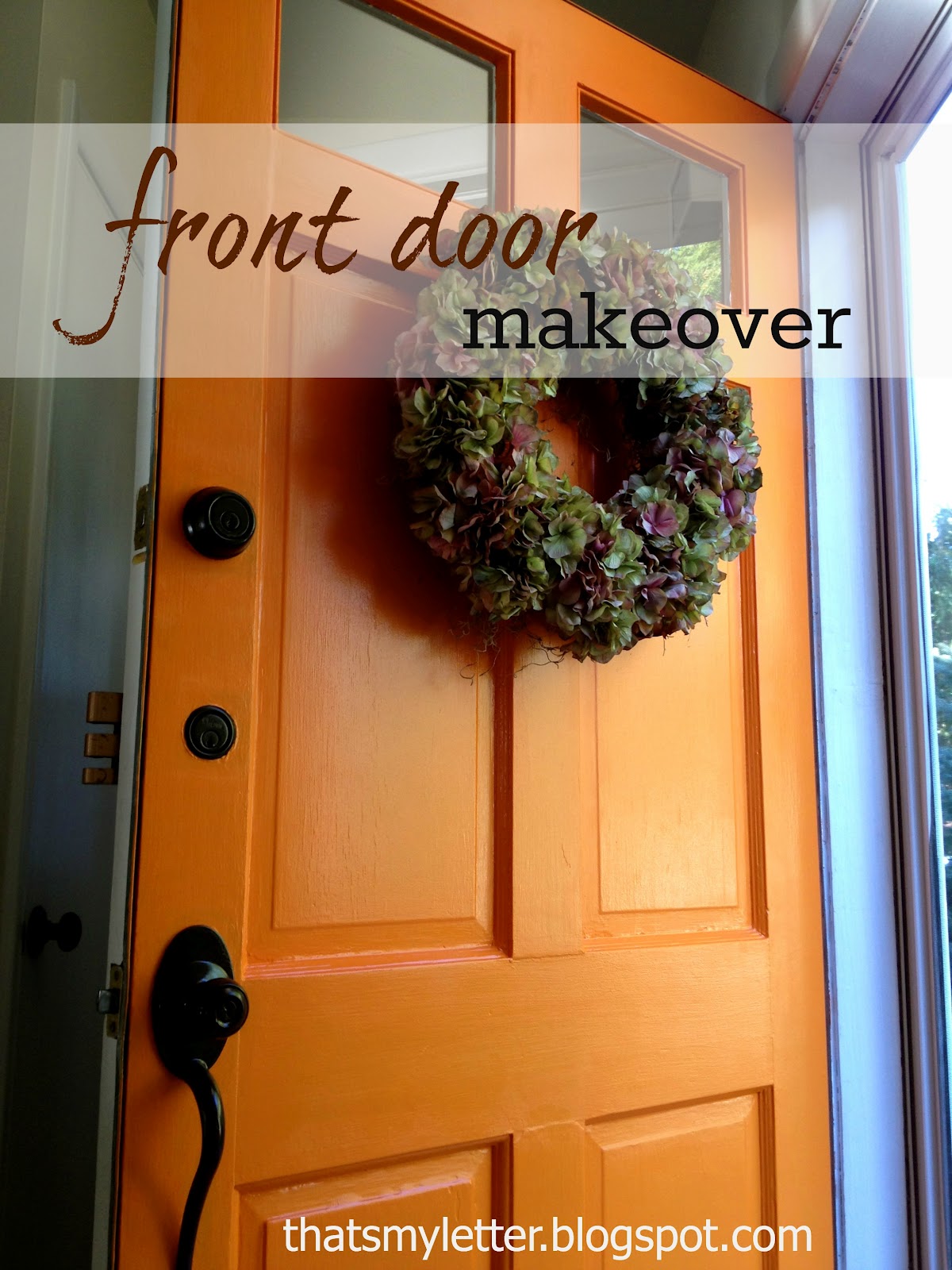 That's My Letter: Front Door Makeover