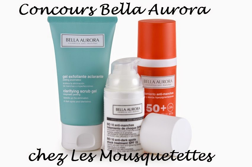 Concours Bella Aurora chez Les Mousquetettes Concours Bella Aurora chez Les Mousquetettes