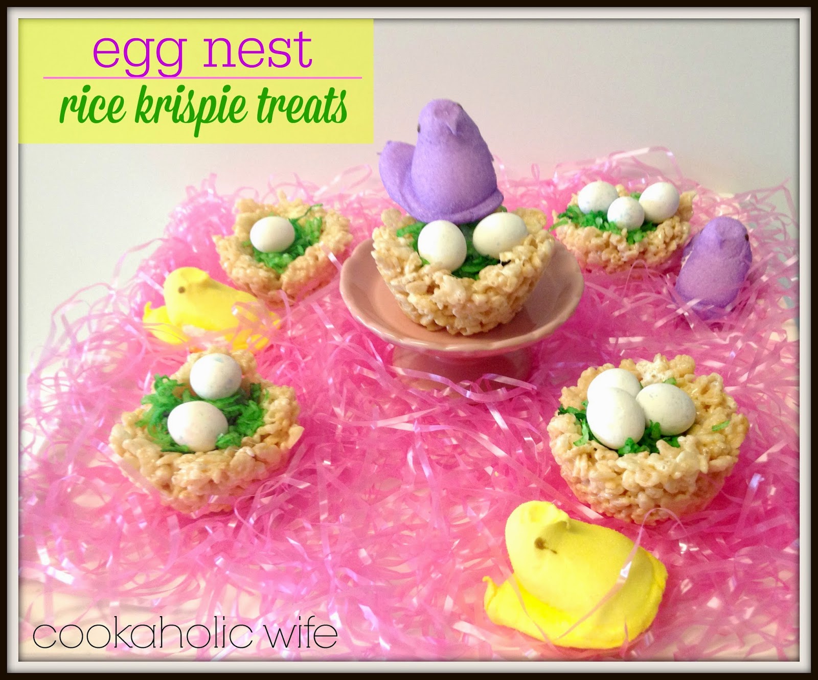 Egg's Nest Rice Krispie Treats Cookaholic Wife