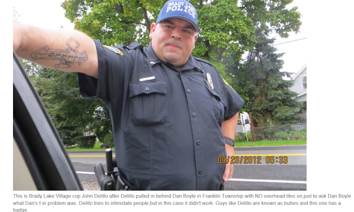 Brady Lake Village has way too many reject cops like John Delillo.
