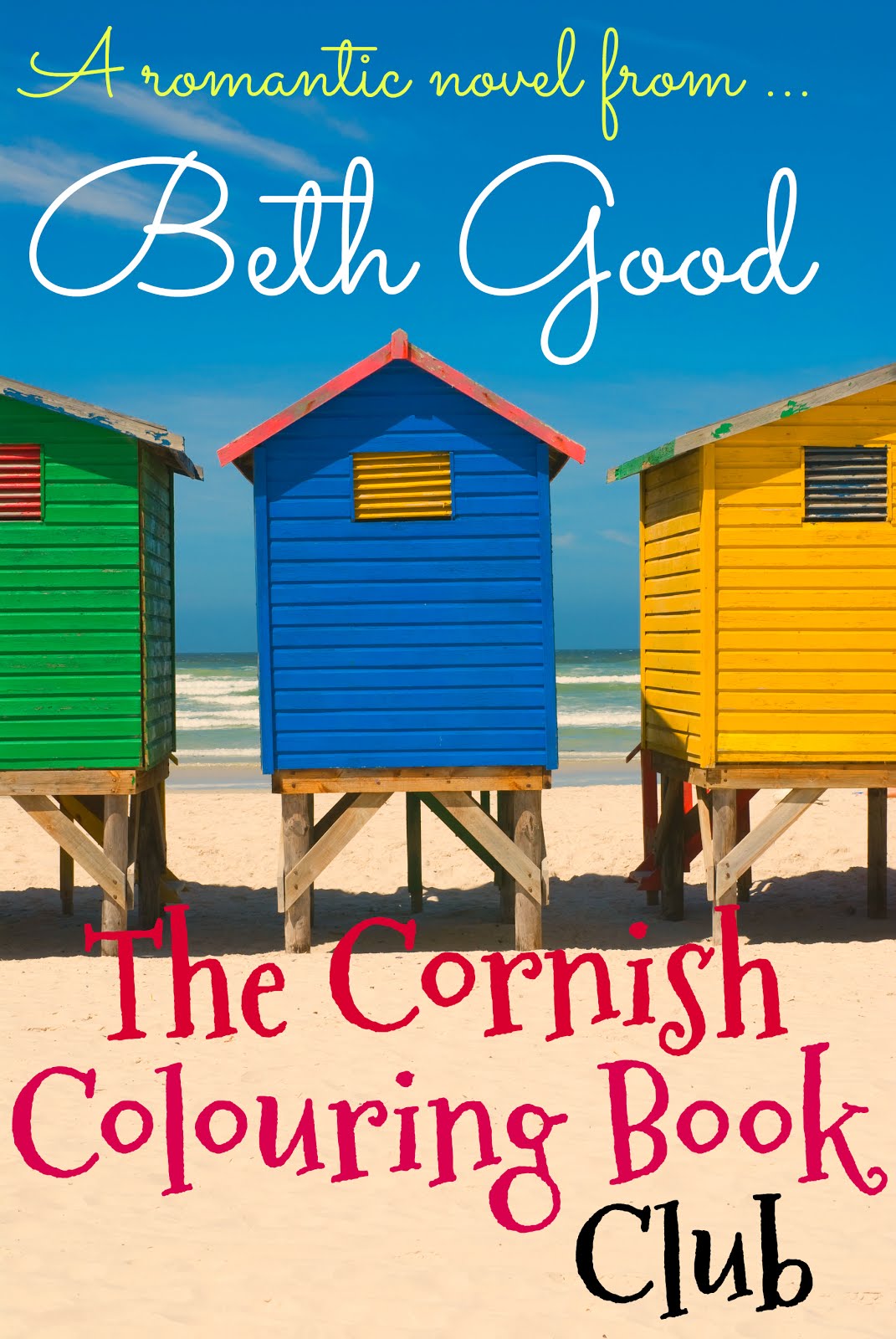 My new Beth Good romance for 2017  ---     'I love Beth Good's quirky style!' - KATIE FFORDE
