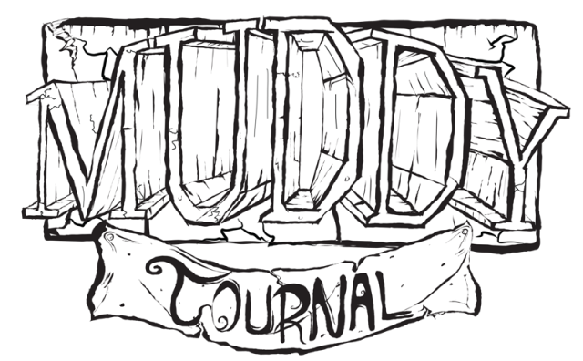 A Muddy Journal