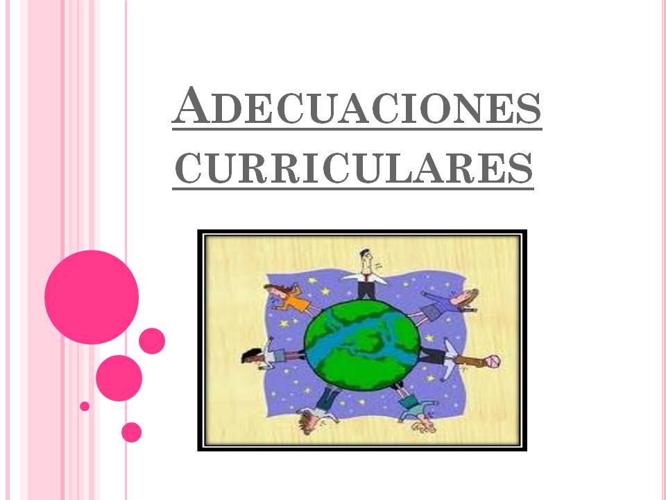 LAS ADECUACIONES CURRICULARES
