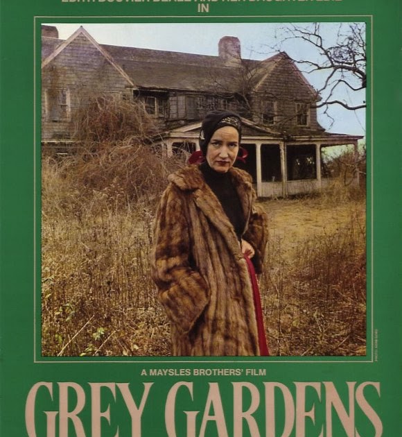 Cindy Goff Blog Grey Gardens1975 Documentary