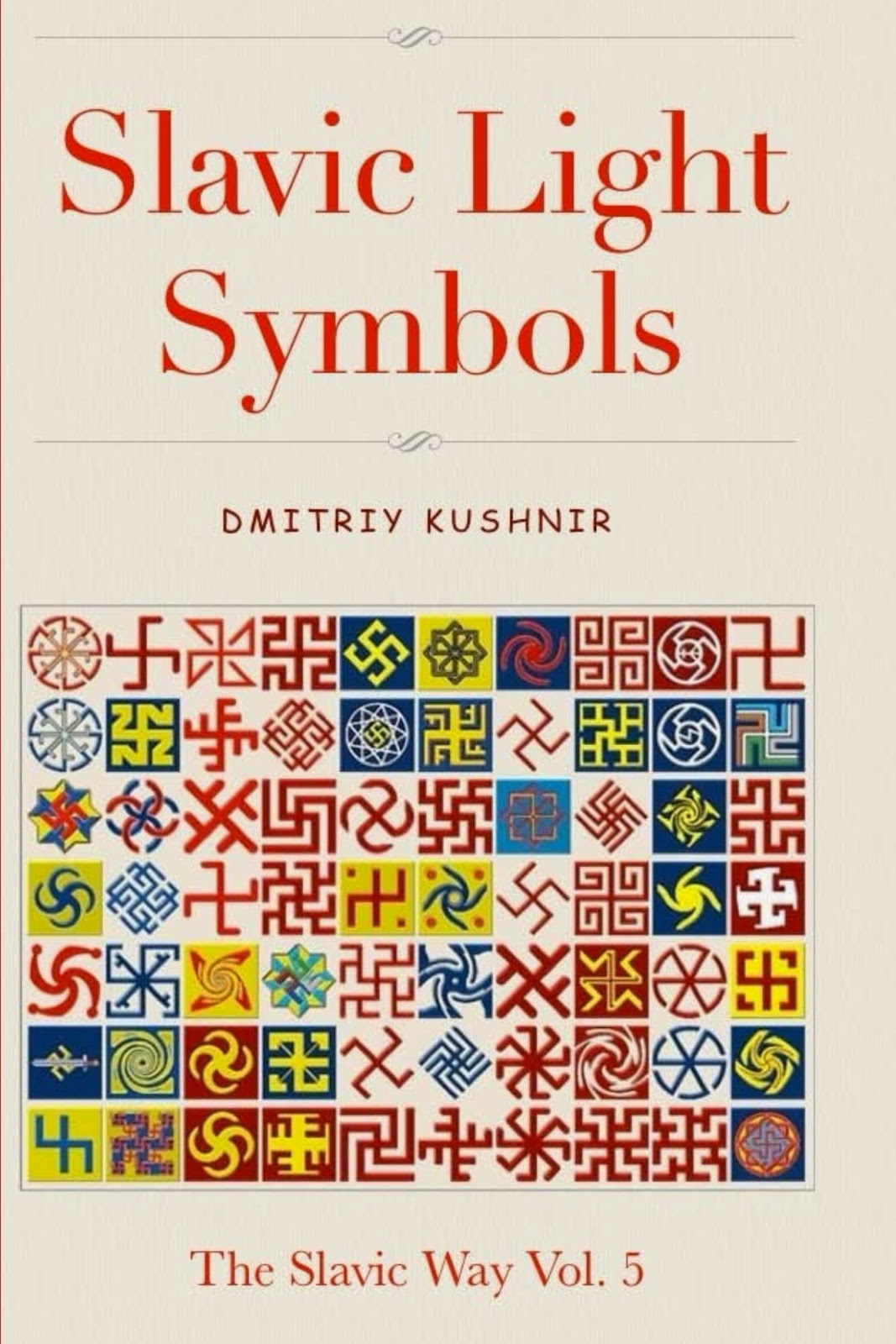 Dmitriy Kushnir Slavic Light Symbols