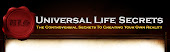 Universal life secrets