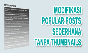 Modifikasi Popular Post Sederhana Tanpa Thumbnails Popular Post Sederhana Tanpa Thumbnails