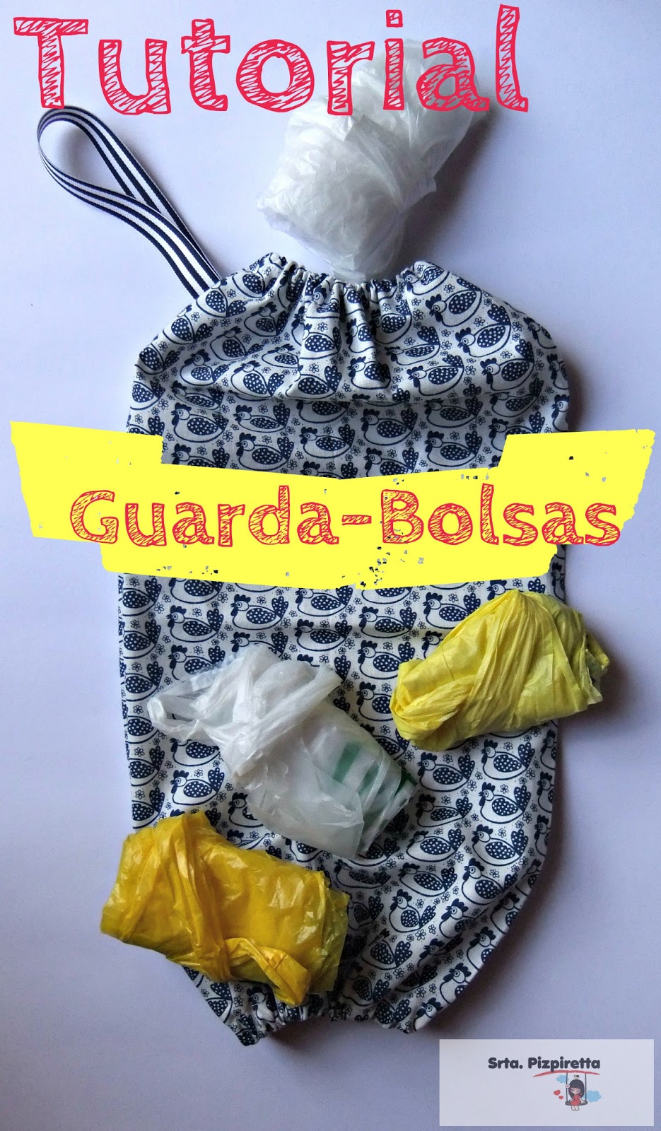 Srta.Pizpiretta Tutorial Express GuardaBolsas