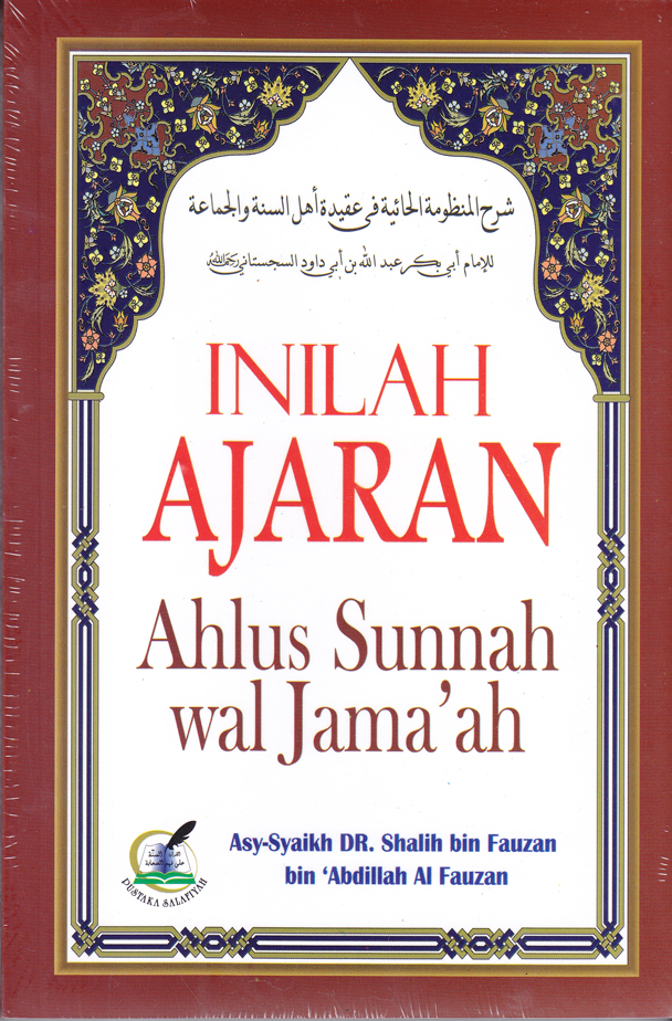 Inilah Ajaran Aqidah Ahlussunnah Wal Jamaah | Pustaka Salafiyah