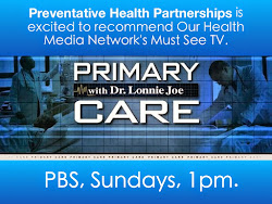 Primary Care  on PBS Dr. Lonnie Joe