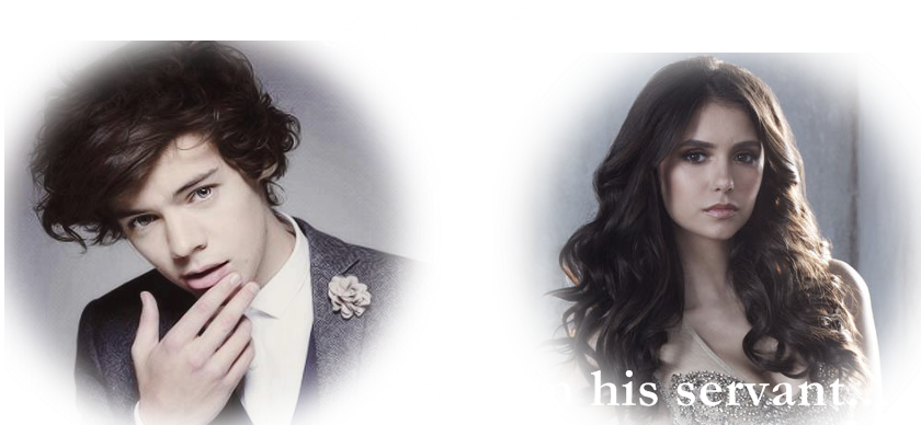 He is my Prince... And I'm his servant...