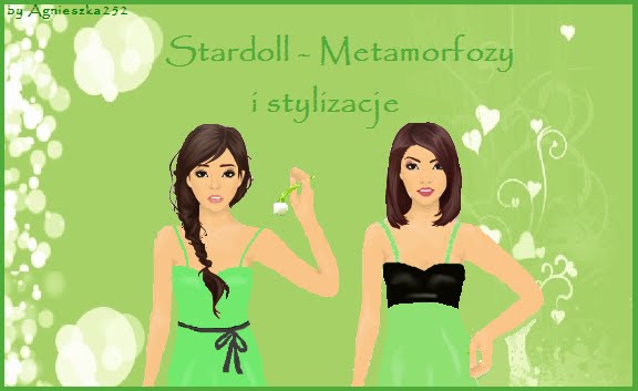 Stardoll - Metamorfozy i stylizacje