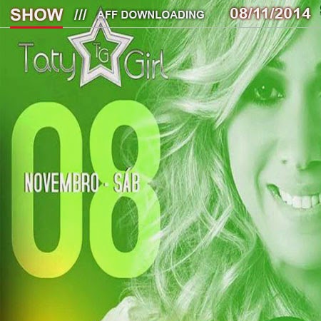 Baixar – Taty Girl – Teresina – PI – 08.11.2014