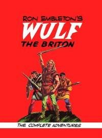 Ron Embleton's Wulf the Briton Ronald Embleton