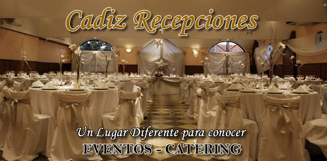 Cadiz Recepciones