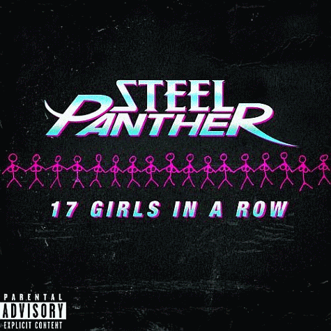 STEEL PANTHER - 17 Girls In A Row (2011) explicit version radio edit version