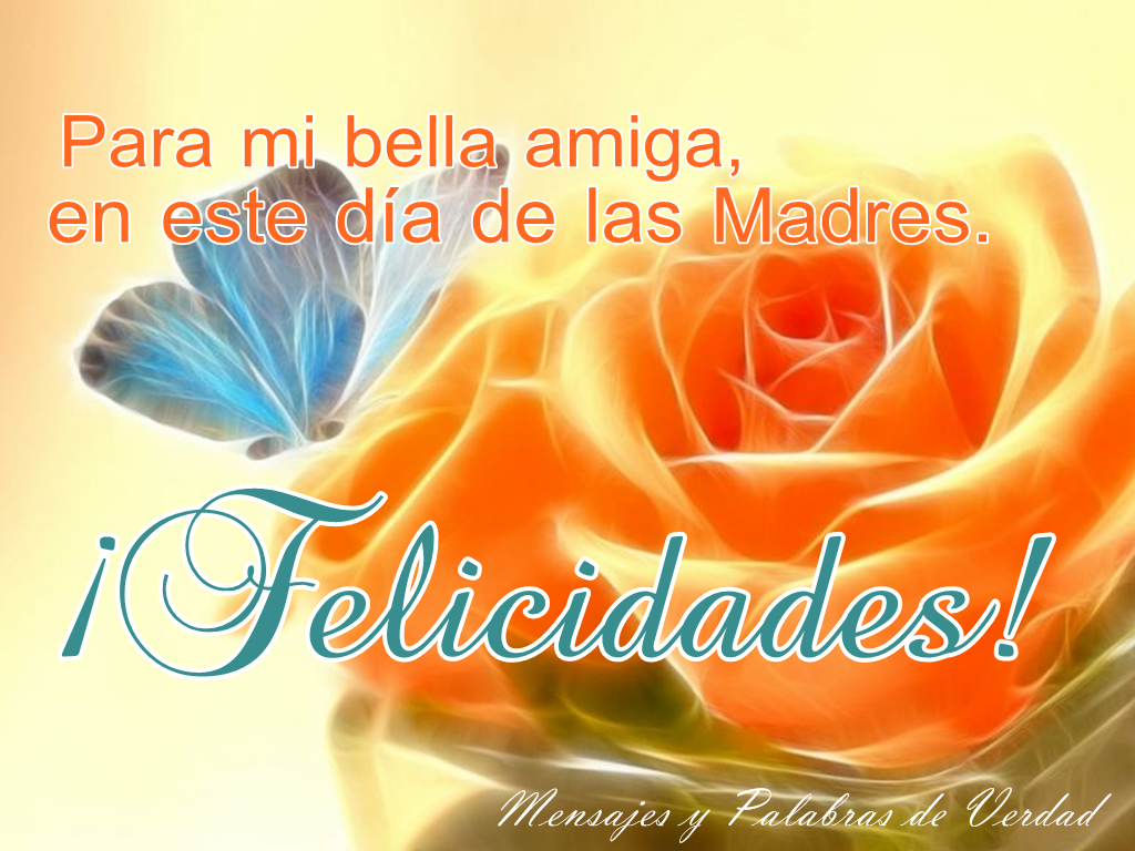 Mensajes y Palabras de Verdad Dia de las Madres (Imagenes para