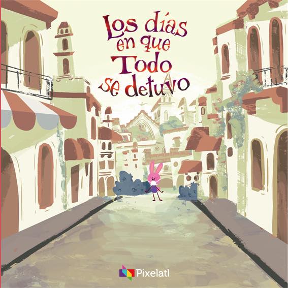 CUENTO"LOS DÍAS EN QUE TODO SE DETUVO"