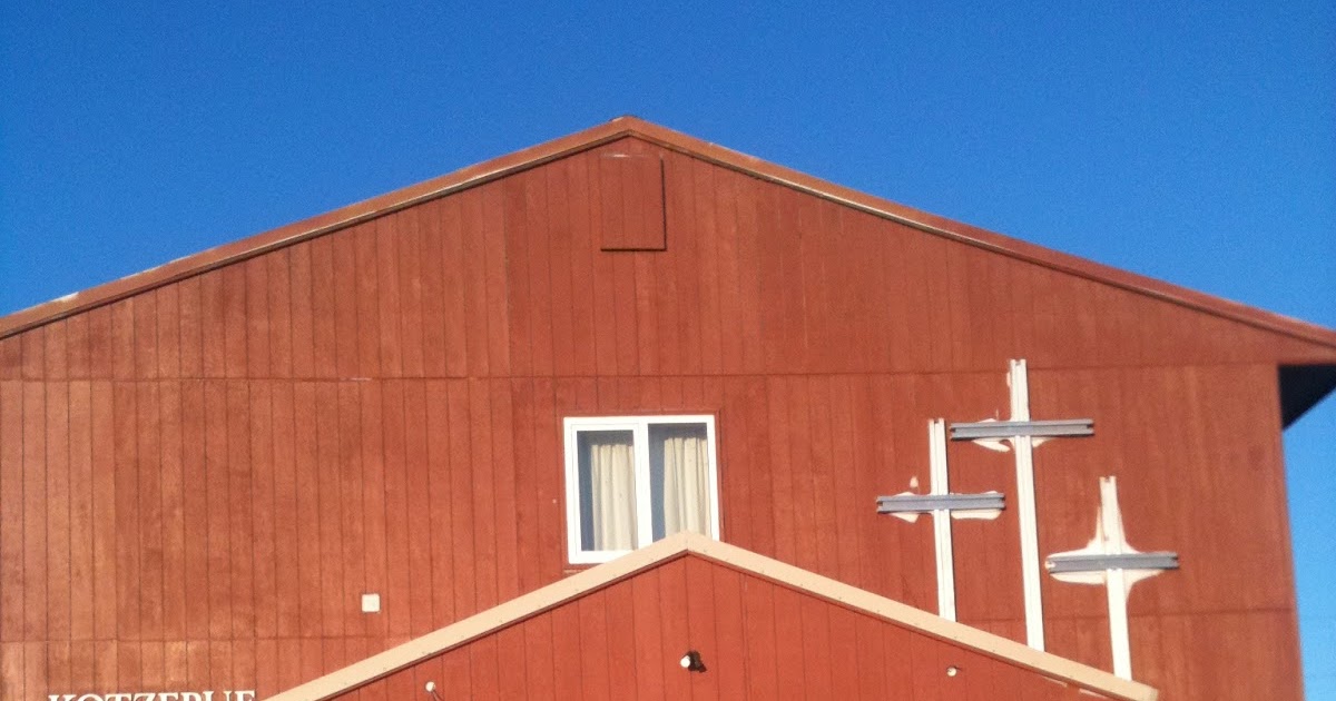 Alaska Ministry Network of the Assemblies of God Kotzebue