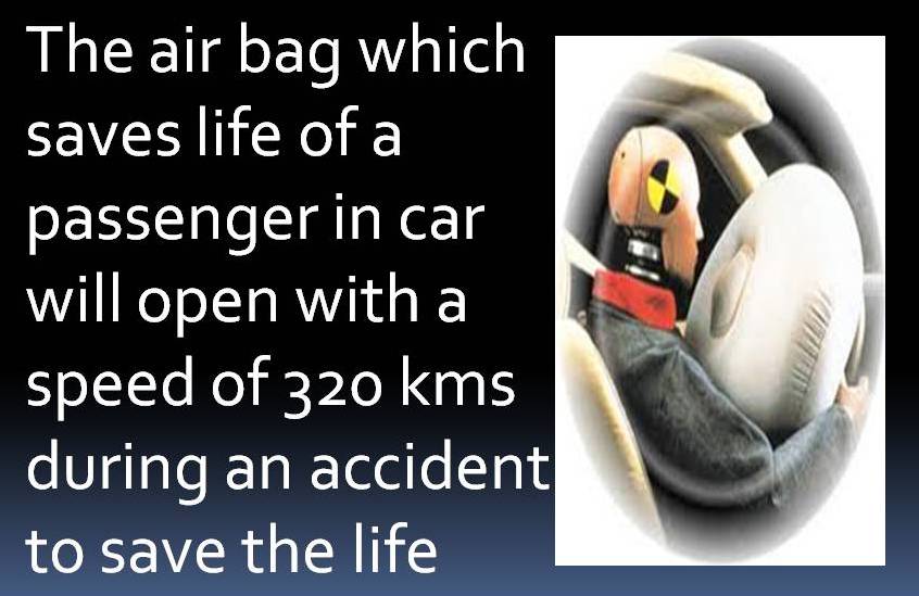 'Airbag ' from the car comes out with a good speed