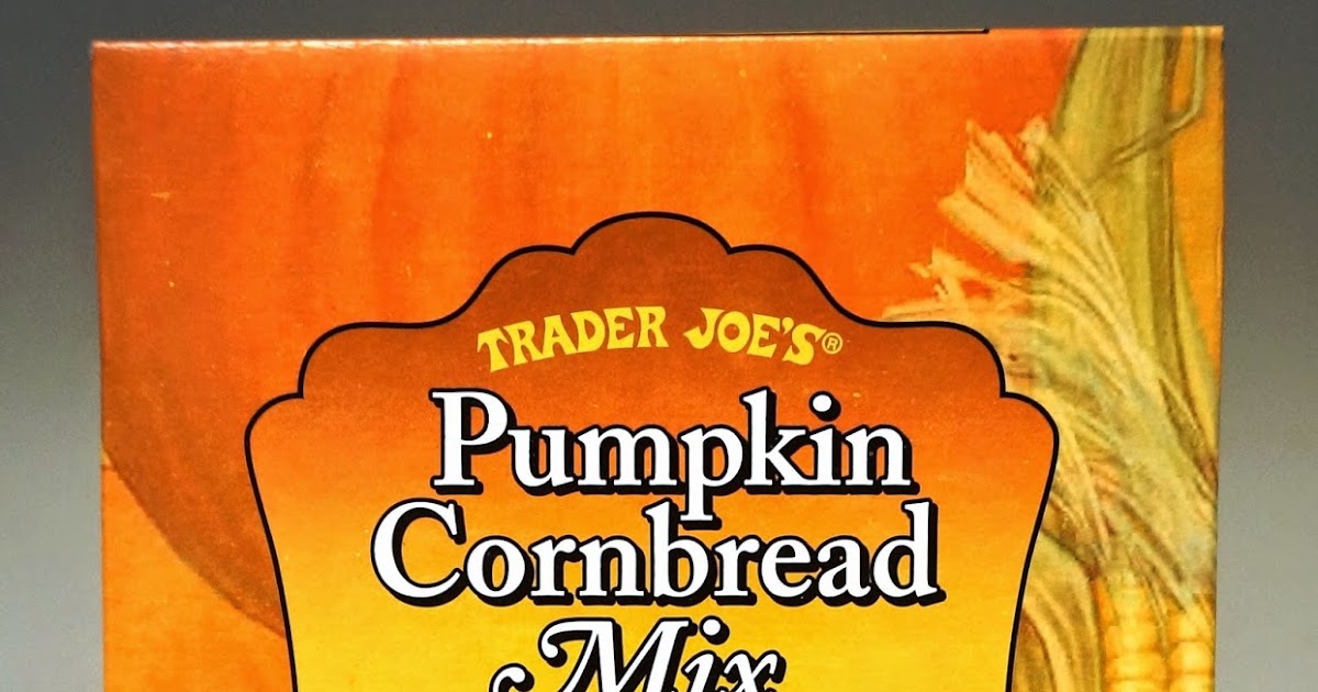 Exploring Trader Joe's Trader Joe's Pumpkin Cornbread Mix