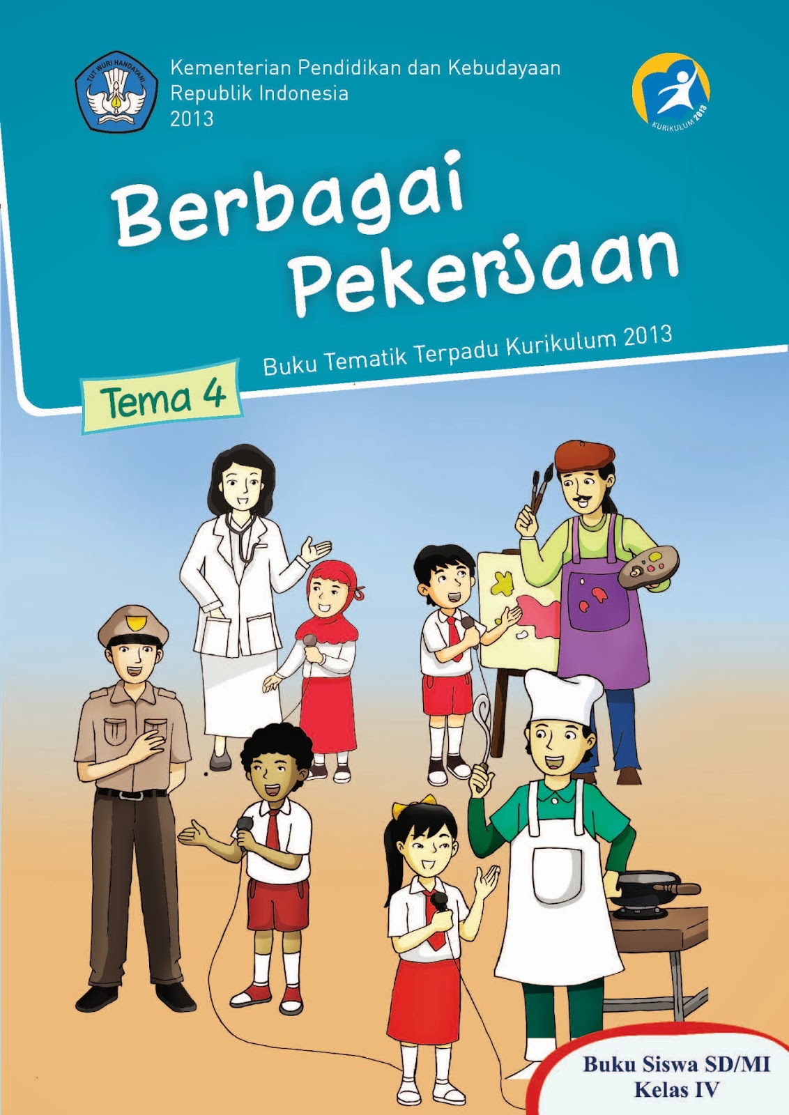 Buku, BSE kurikulum 2013, download buku tematik Sekolah dasar 2013 Buku, BSE kurikulum 2013, download buku tematik Sekolah dasar 2013