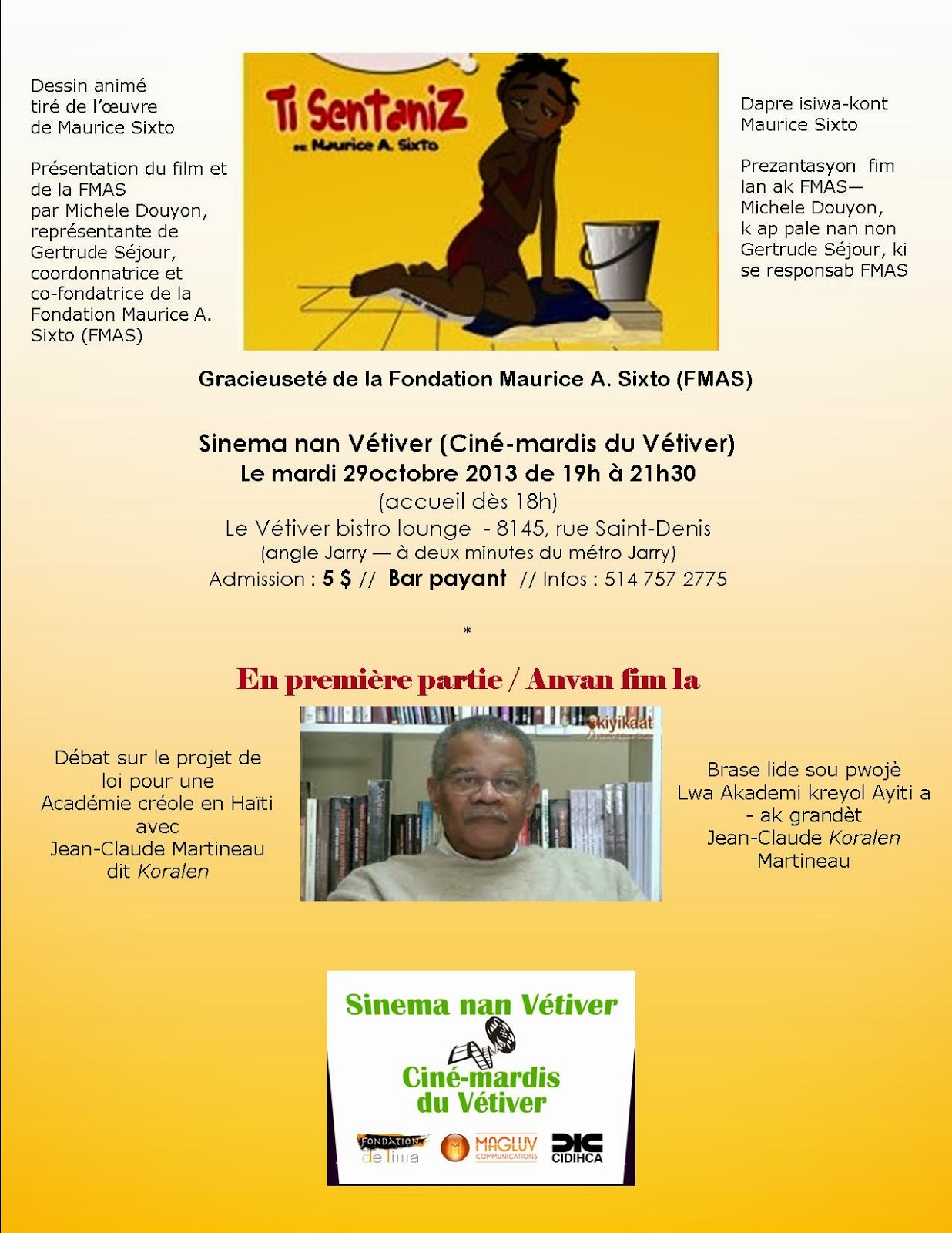 Haïti chérie Sinema nan Vétier 29 oktob Ti Sentaniz