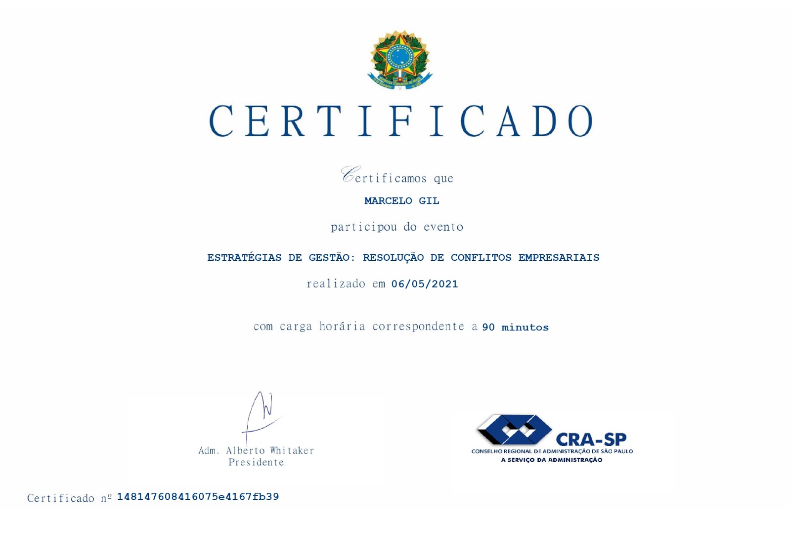 CERTIFICADO CONCEDIDO À MARCELO GIL PELO CONSELHO REGIONAL DE ADMINISTRAÇÃO / 2021