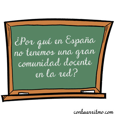 ¿Por qué en España no tenemos una gran comunidad docente en la red?