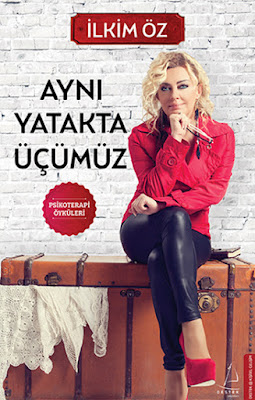 Aynı yatakta üçümüz İlkim Öz