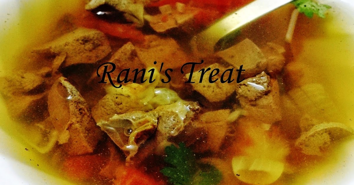 Rani's Treat Liver soup Goat Liver Soup Mutton Liver Soup Earal Soup