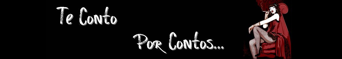 :::: Te Conto Por Contos... ::::