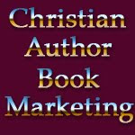 Christian Author Book Marketing