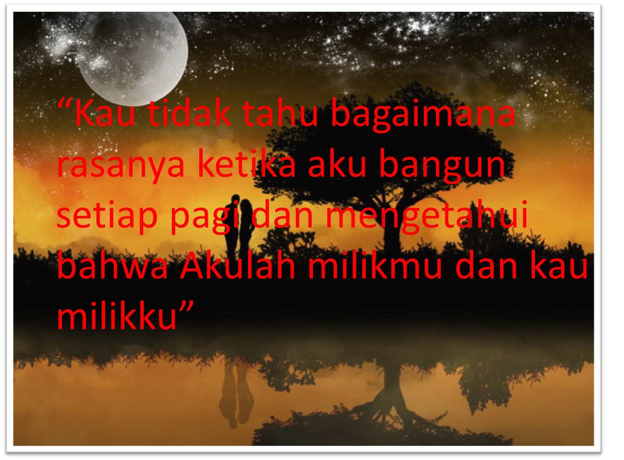 Dunia Muda Dan Mudi Kata Kata Cinta Romantis Buat Pacar Berharga