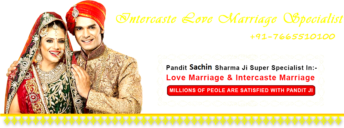 love marriage specialist pandit ji ||+91~7665510100